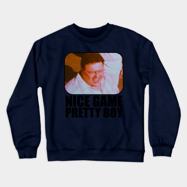 Seinfeld Nice Game Pretty Boy Crewneck Sweatshirt by Nerd_art